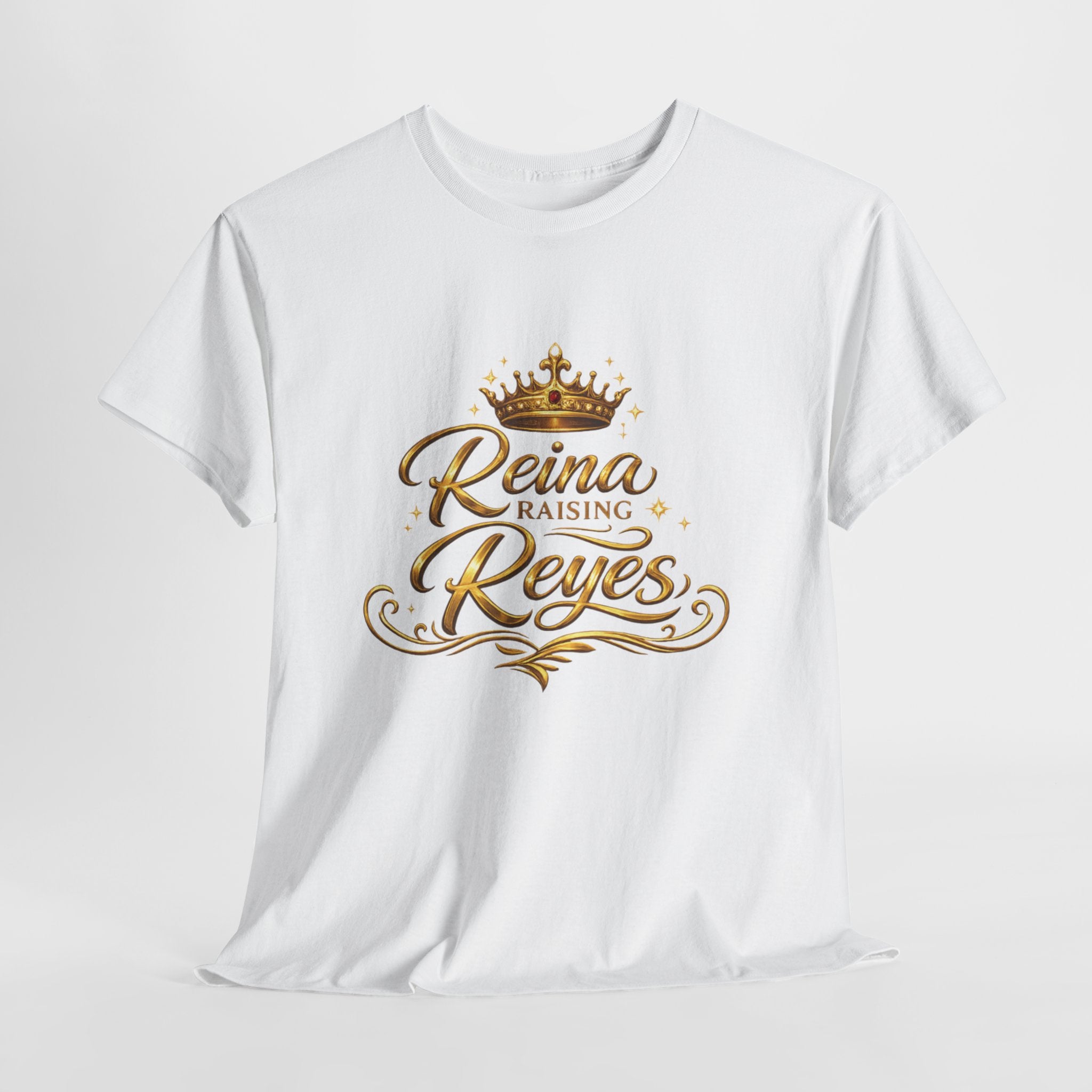 Reina Raising Reyes T-Shirt — Gold Crown Family Name Tee