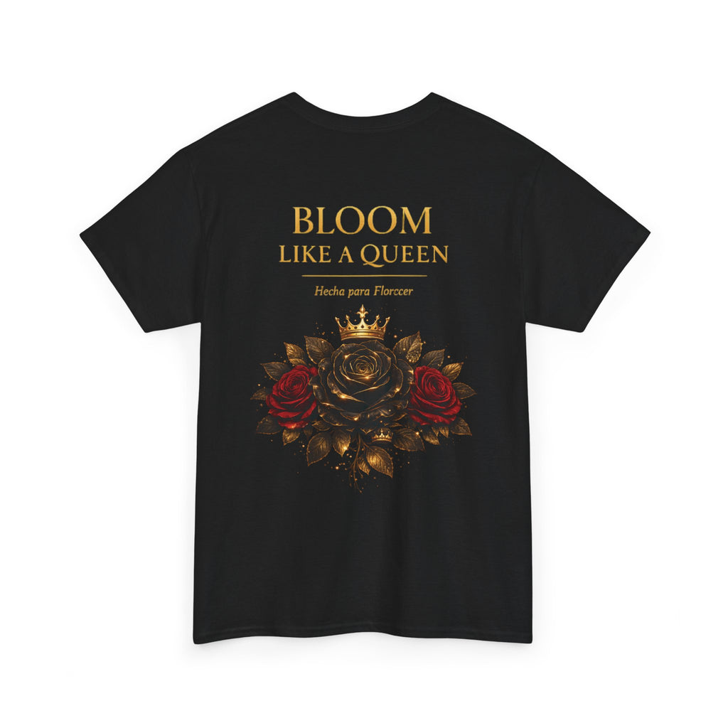 Bloom Like a Queen Tee — Floral Crown Rose Graphic Shirt