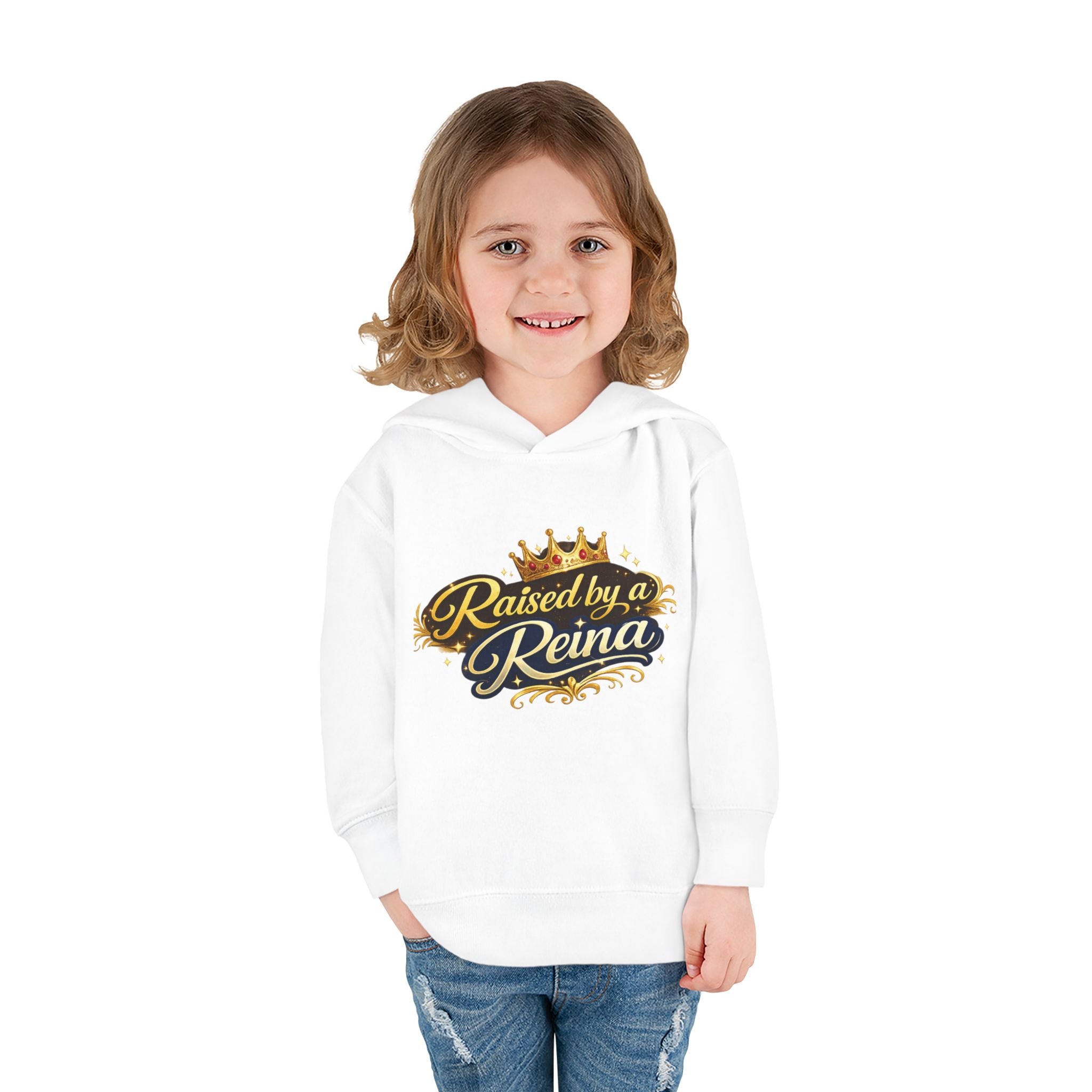 Raised by a Reina Toddler Hoodie — Cute Royal Crown Pullover for Little Girls