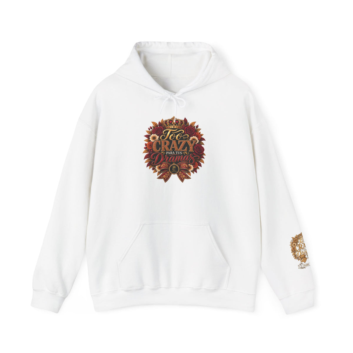 Too Crazy Para Tus Dramas – Charro-Inspired Edition | Heavy Blend™ Hooded Sweatshirt