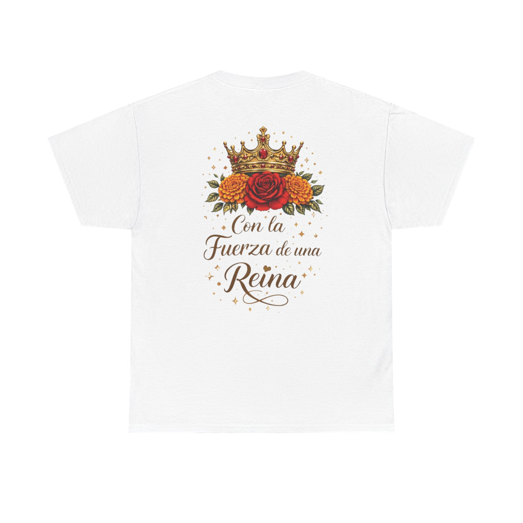 Graphic Tee — “Con la Fuerza de una Reina” Crown & Rose T-Shirt
