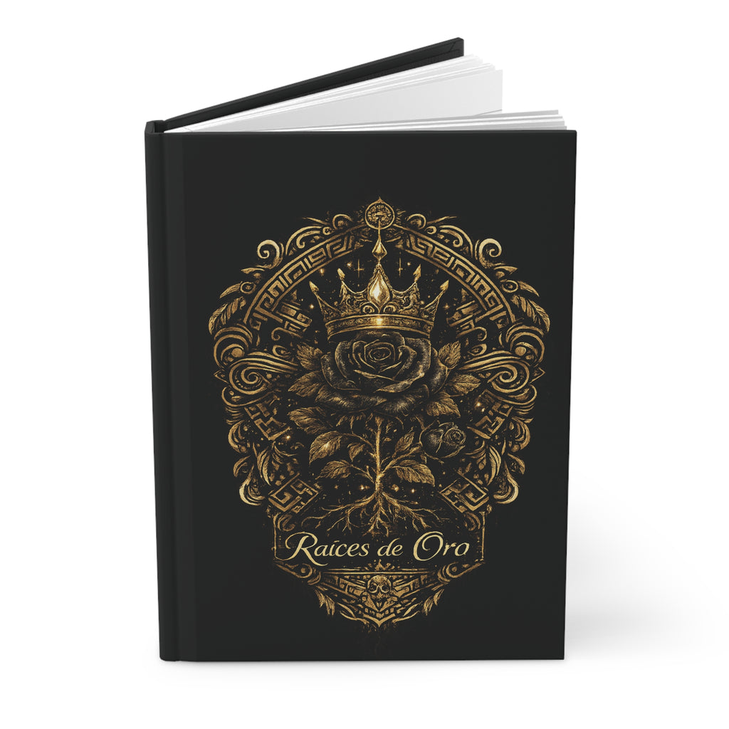 Hardcover Journal — 'Raíces de Oro' Gold Crown Rose Matte Hardcover