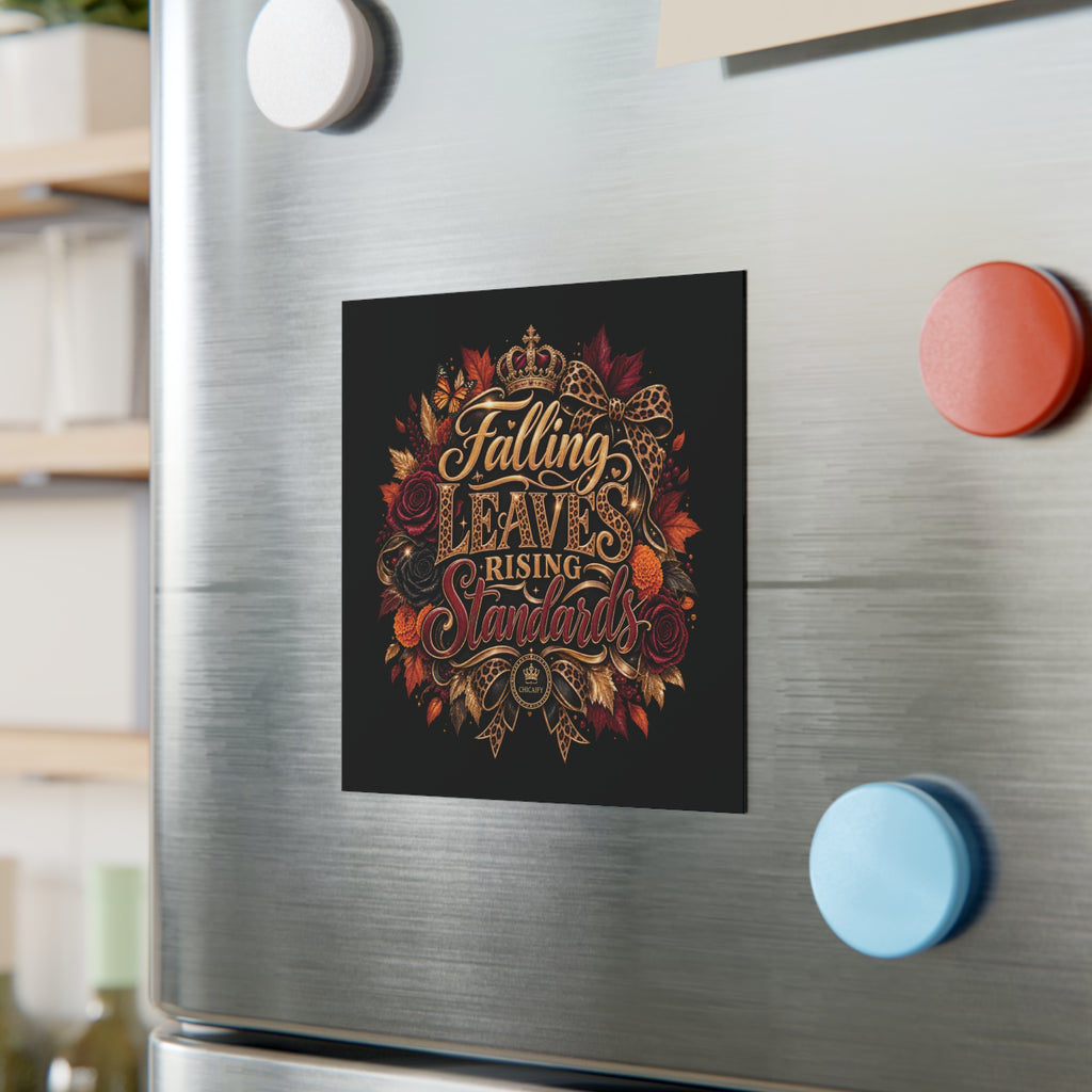 Falling Leaves, Rising Standards | Square Magnet