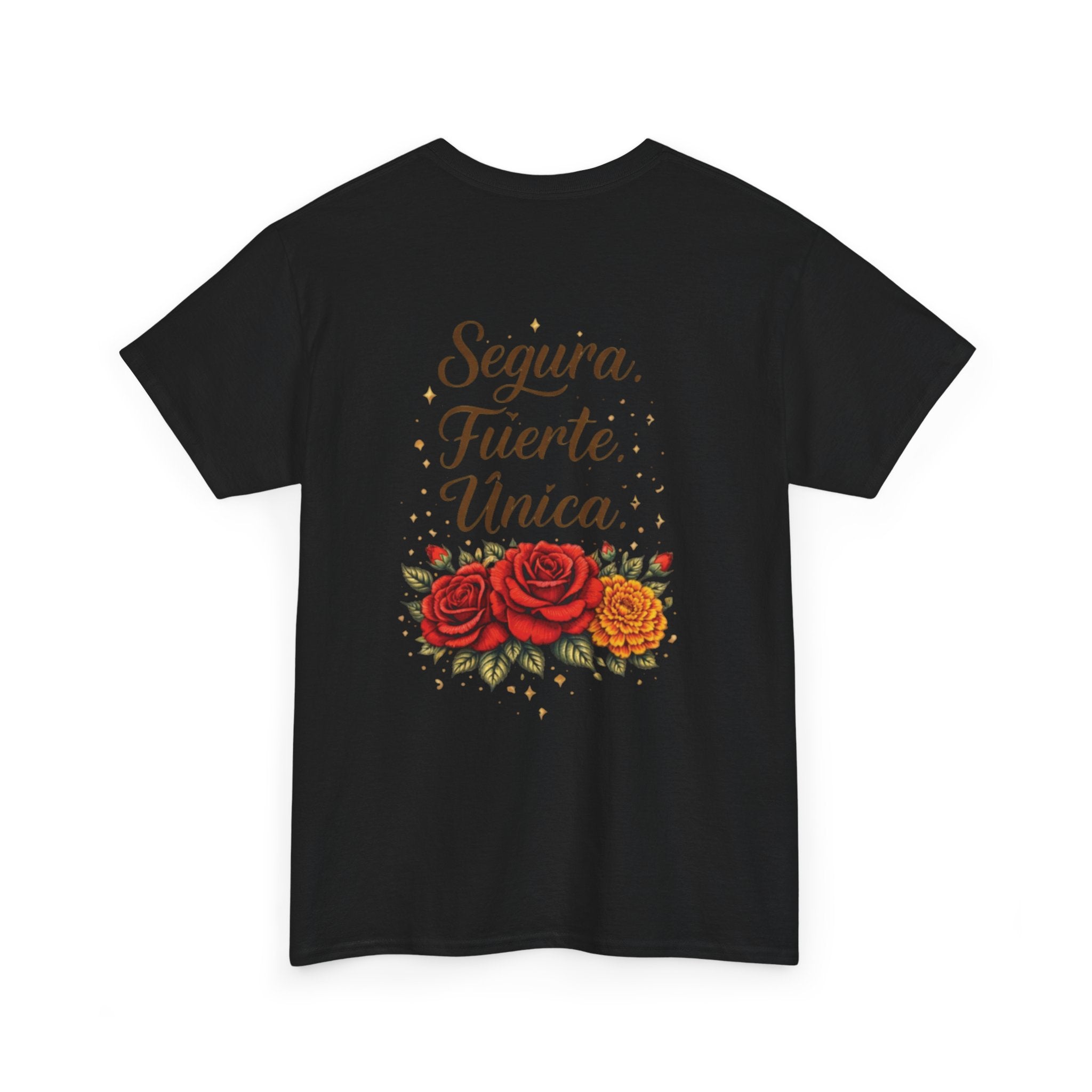 T-Shirt — “Segura. Fuerte. Única.” Floral Tee