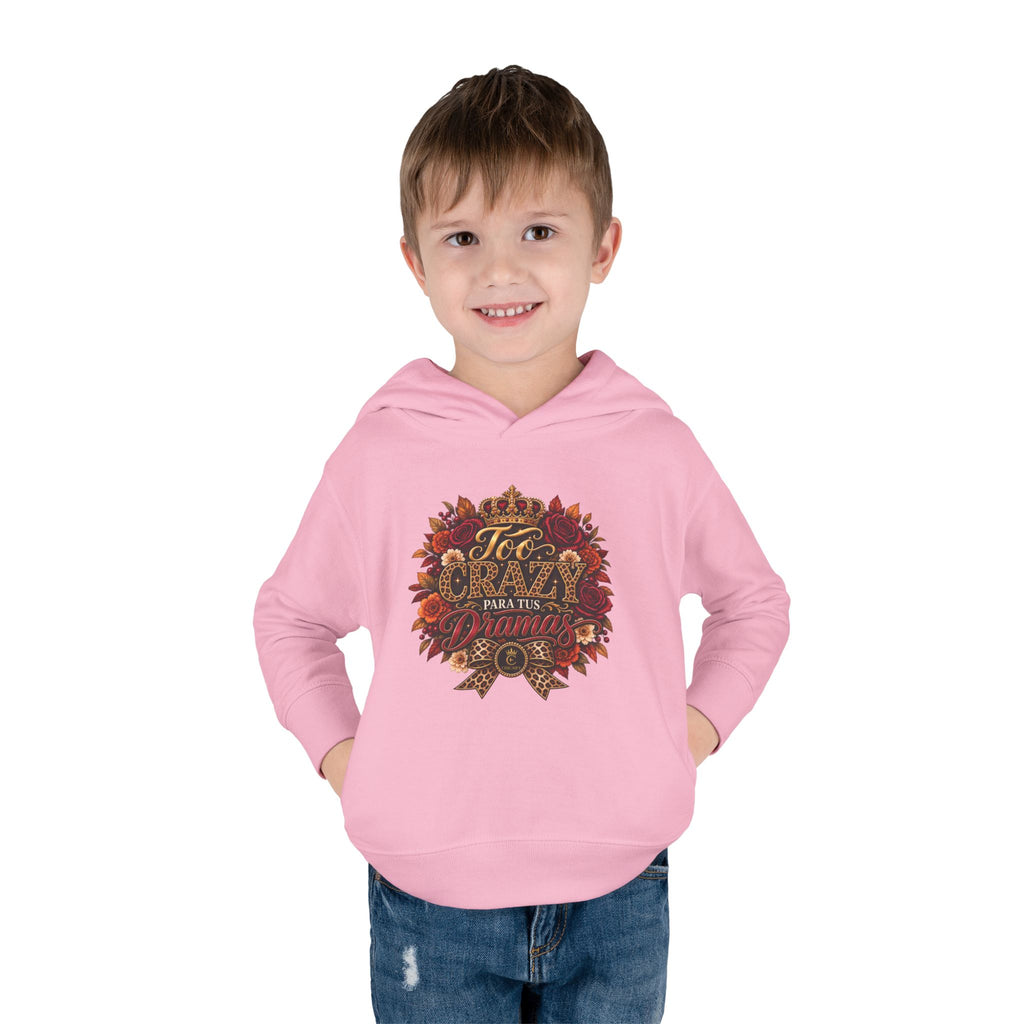 Too Crazy Para Tus Dramas – Jaguar Edition | Toddler Pullover Fleece Hoodies