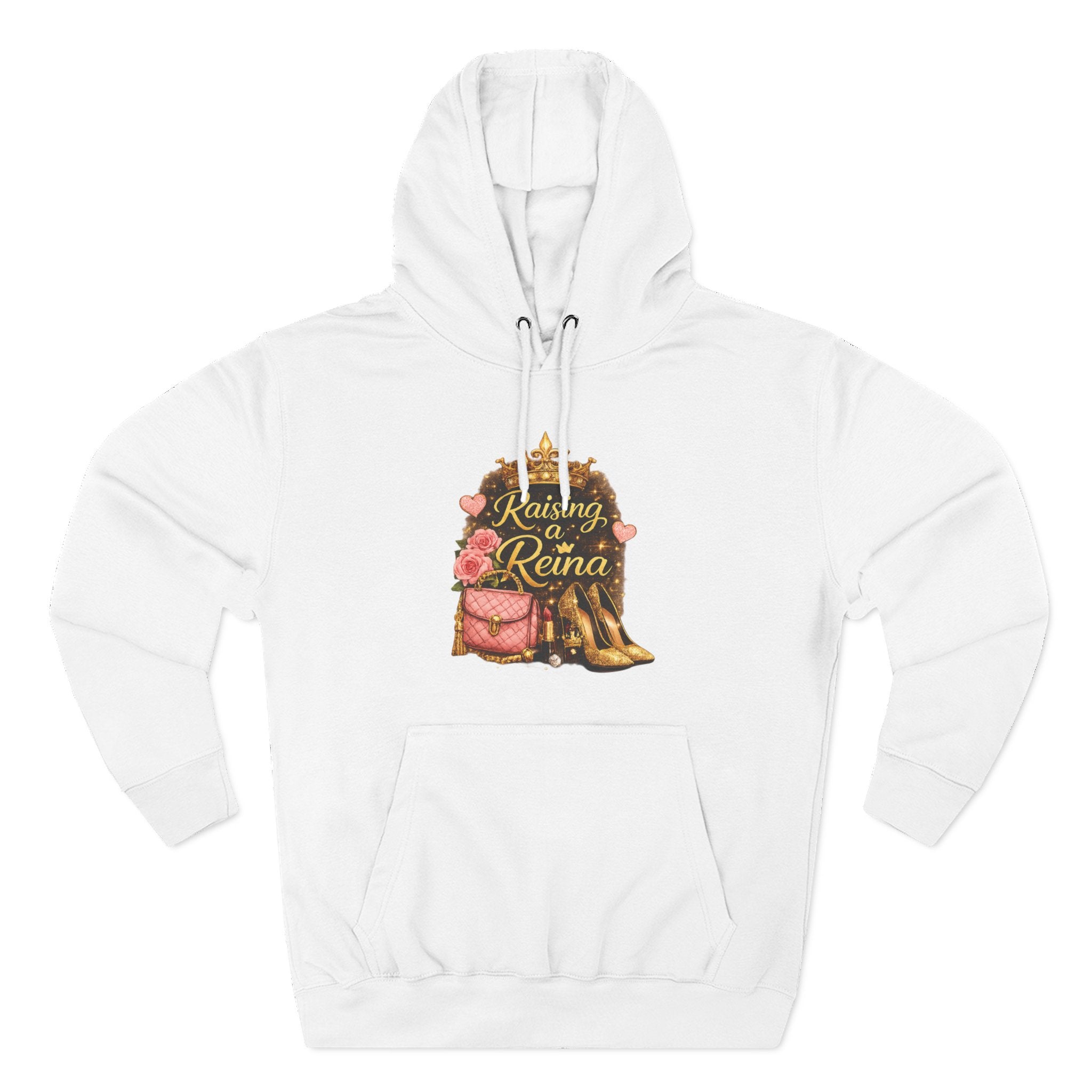 Raising a Reina Hoodie — Floral Crown Heels Mom Empowerment Pullover