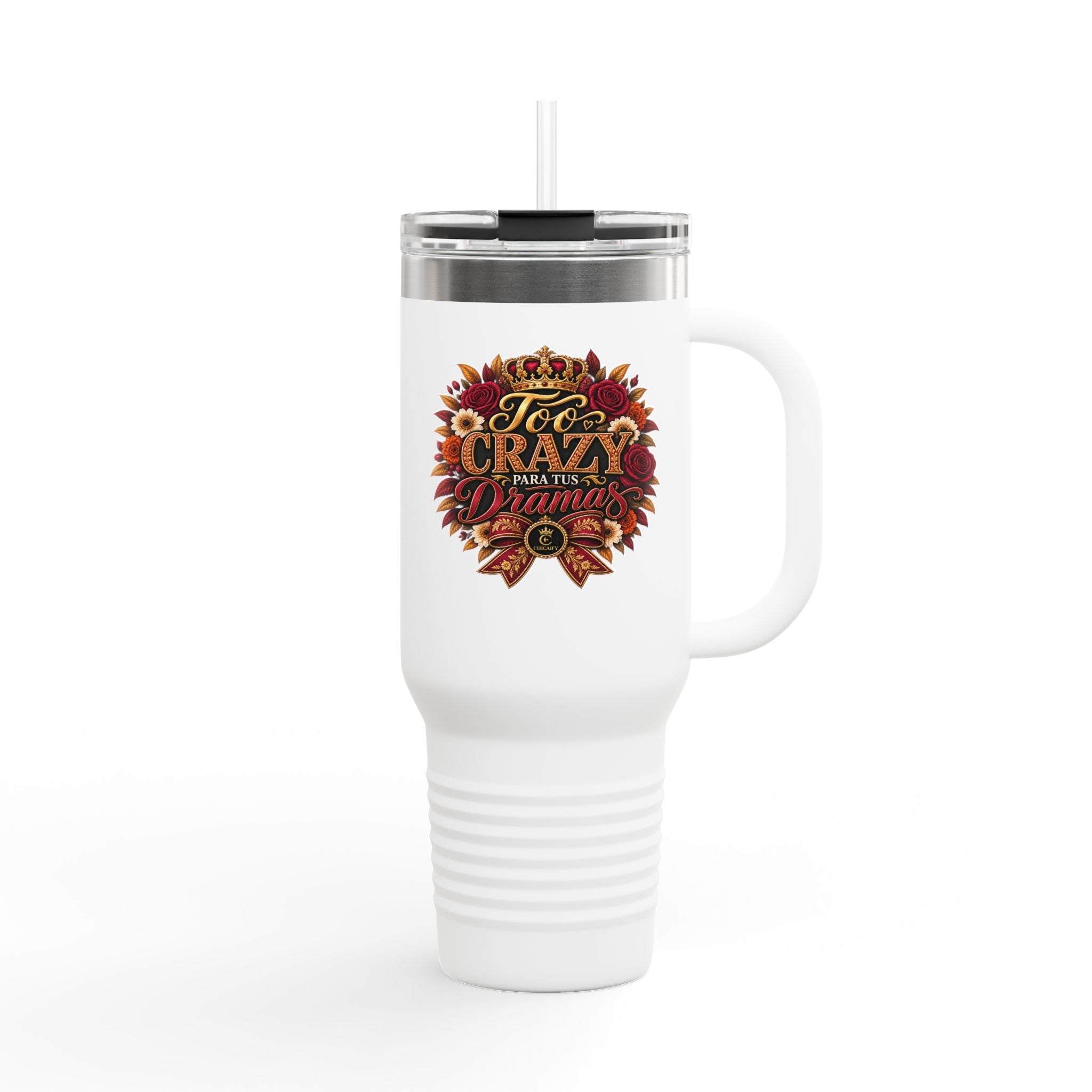 40oz Insulated Travel Mug — Too Crazy Para Tus Dramas – Charro-Inspired Edition