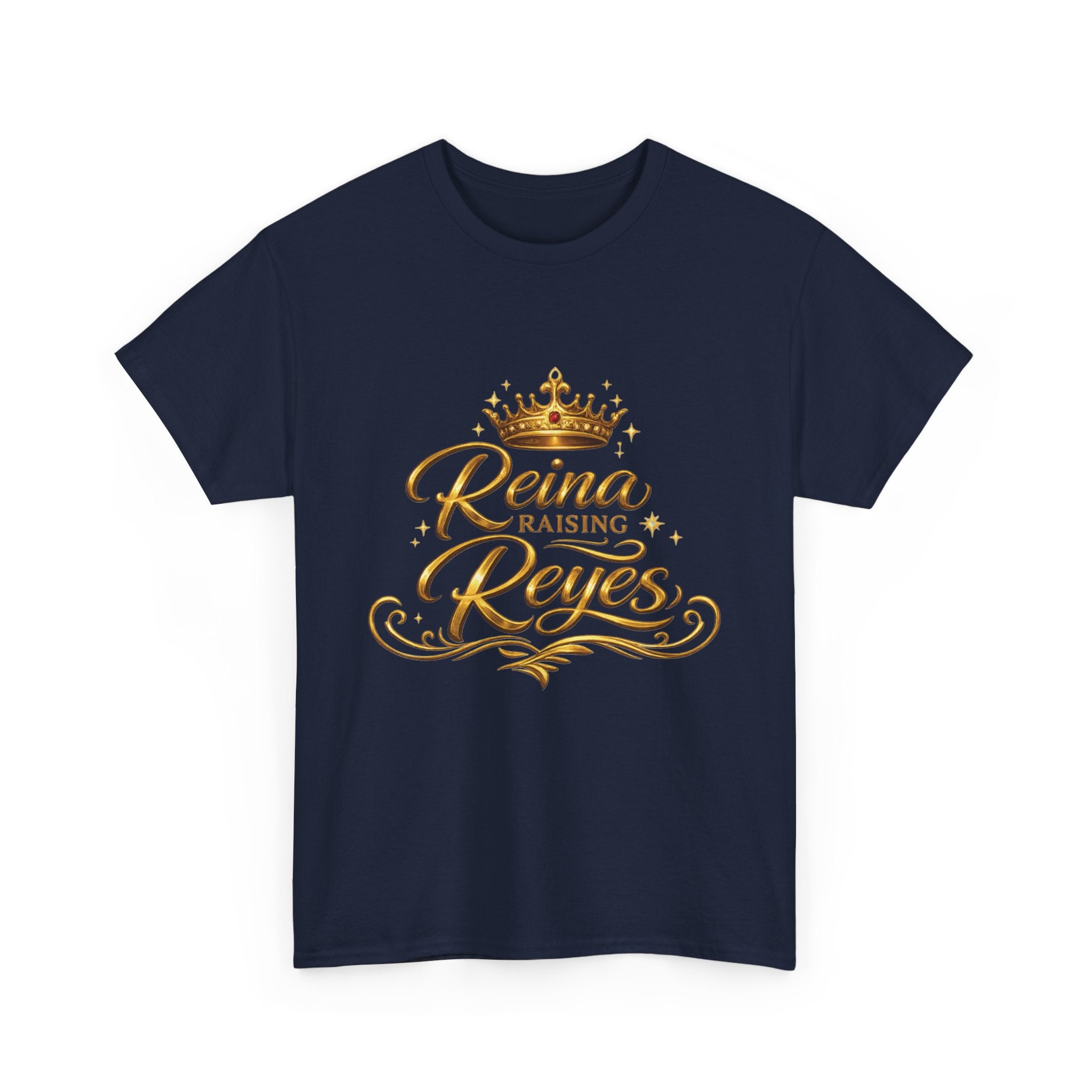 Reina Raising Reyes T-Shirt — Gold Crown Family Name Tee