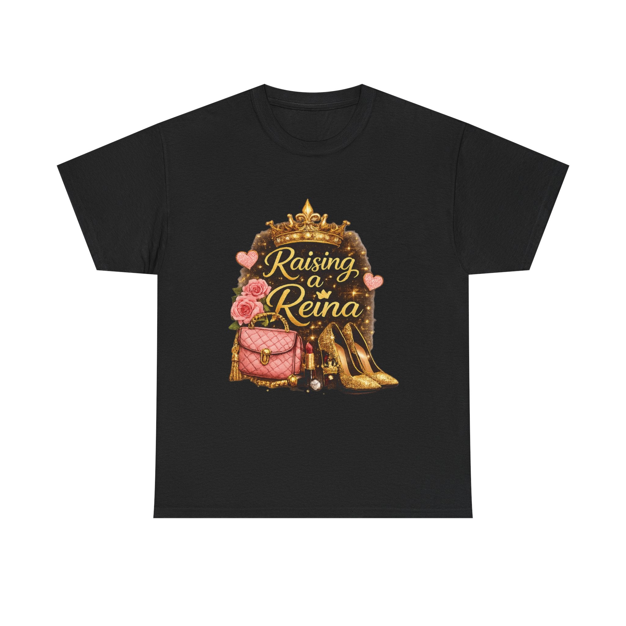 Raising a Reina T-Shirt — Mom & Daughter Crowned Queen Graphic Tee