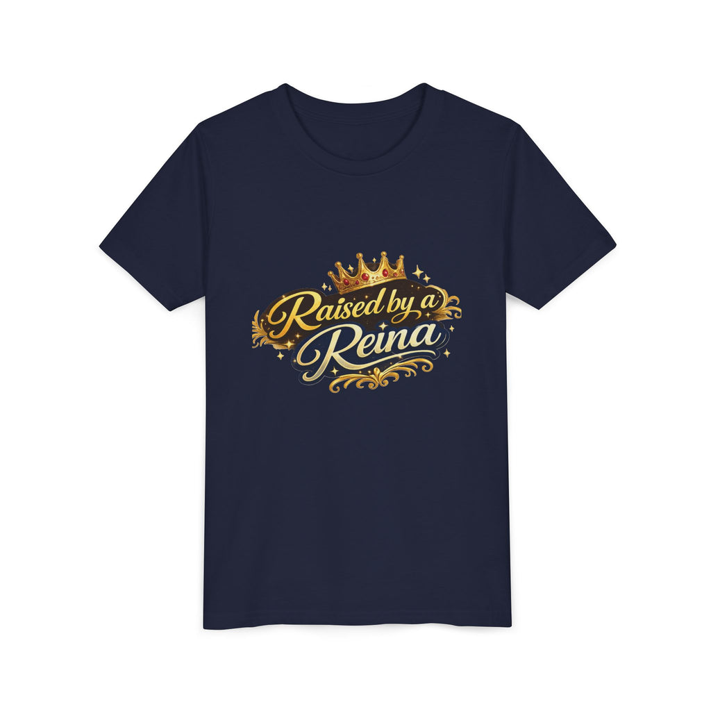 Youth Tee — "Raised by a Reina" Crowned Princess Shirt