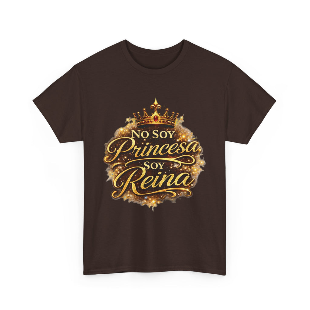 T-Shirt — "No Soy Princesa, Soy Reina" Tee