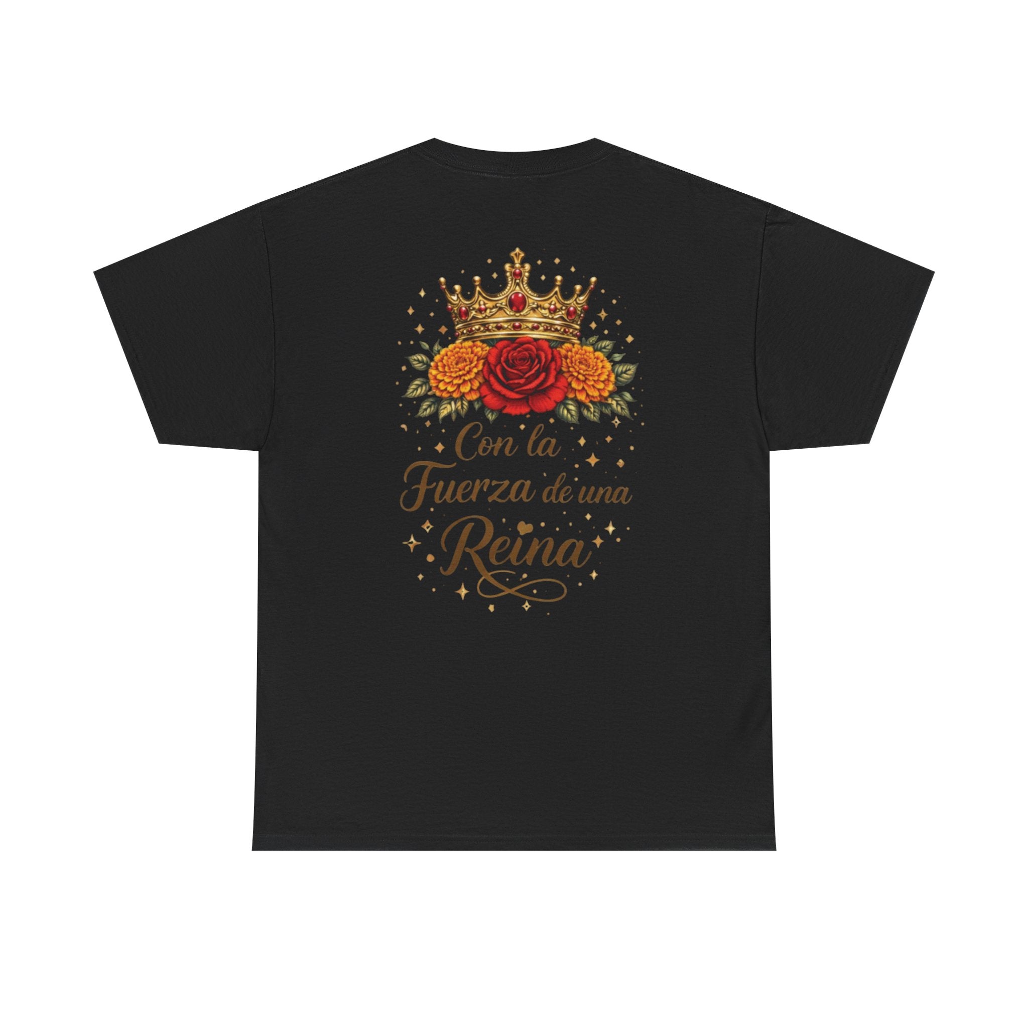 Graphic Tee — “Con la Fuerza de una Reina” Crown & Rose T-Shirt