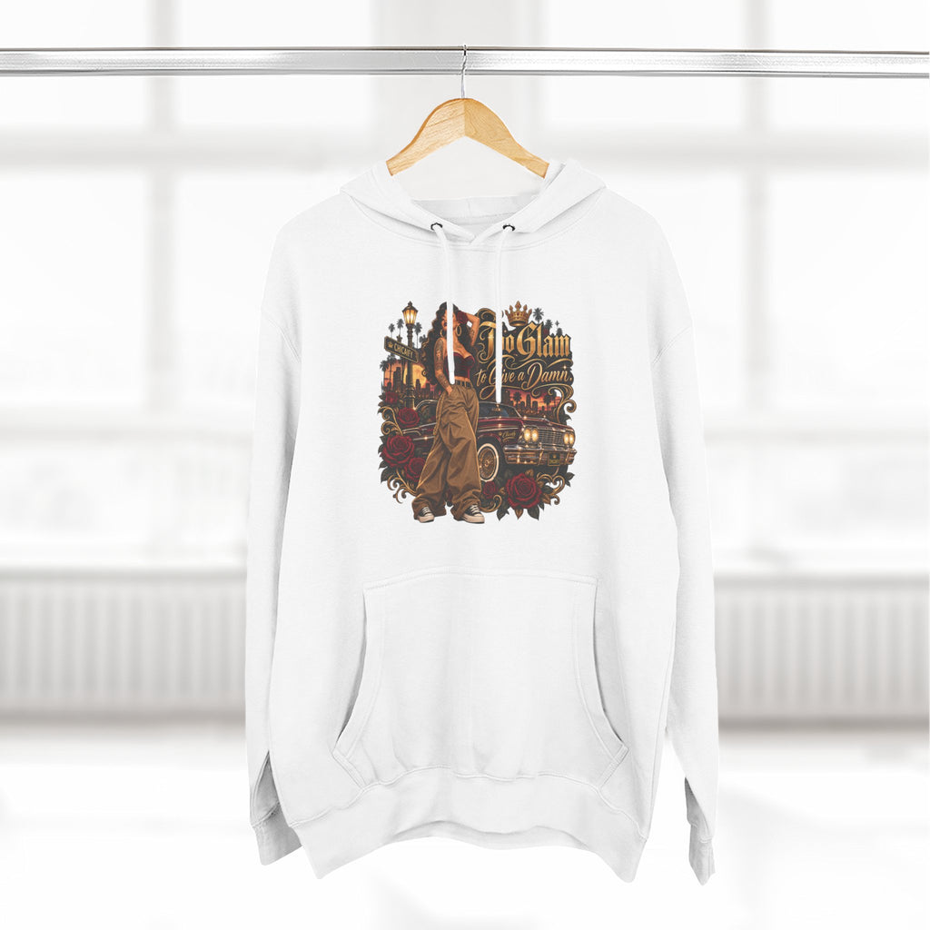 Chola Lux – Too Glam to Give a Damn | Three-Panel Fleece Hoodie