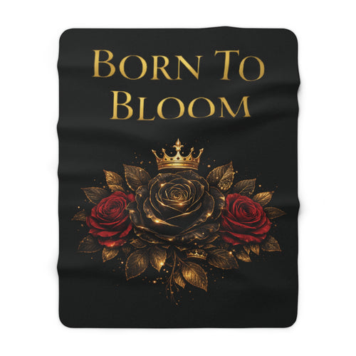 Born to Bloom Sherpa Blanket – Gold Crown Rose Floral Throw