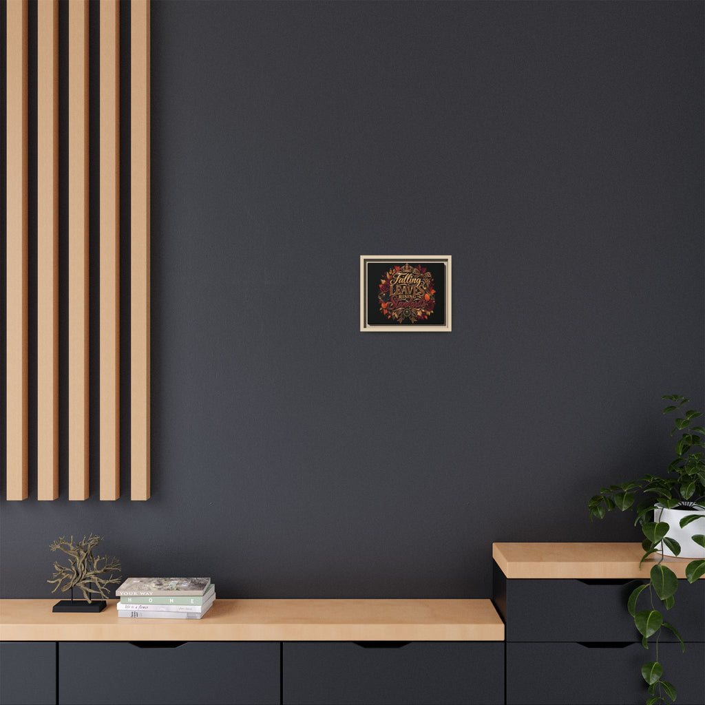 Falling Leaves, Rising Standards | Matte Canvas, Framed (Multi-color)