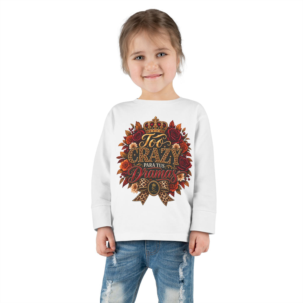 Too Crazy Para Tus Dramas – Jaguar Edition | Toddler Long Sleeve Tee