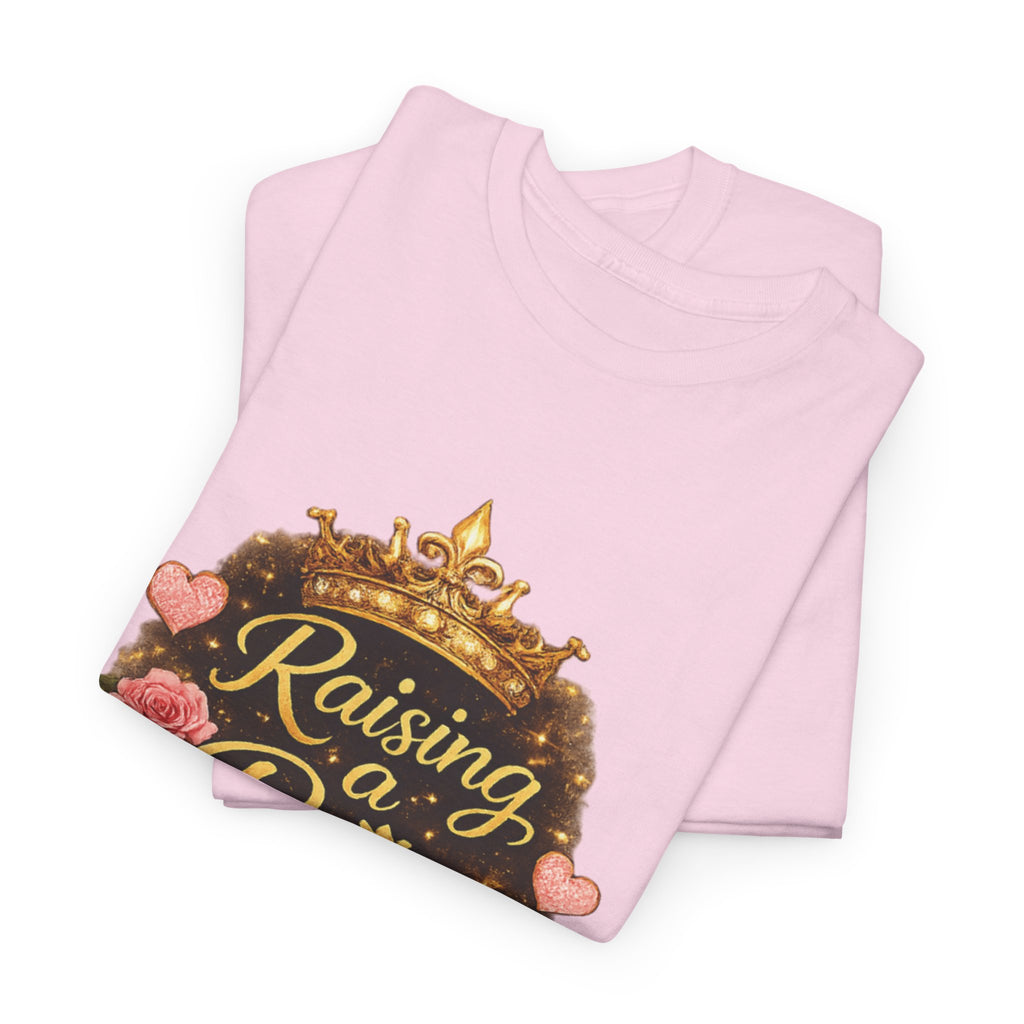 Raising a Reina T-Shirt — Mom & Daughter Crowned Queen Graphic Tee