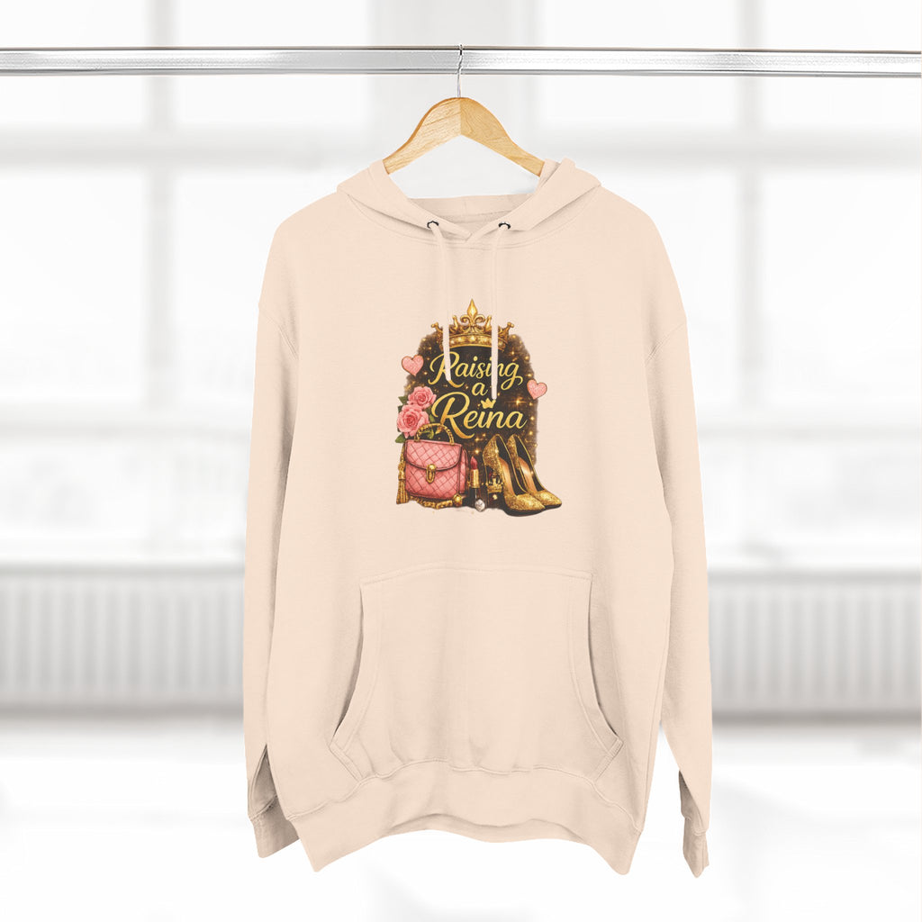 Raising a Reina Hoodie — Floral Crown Heels Mom Empowerment Pullover