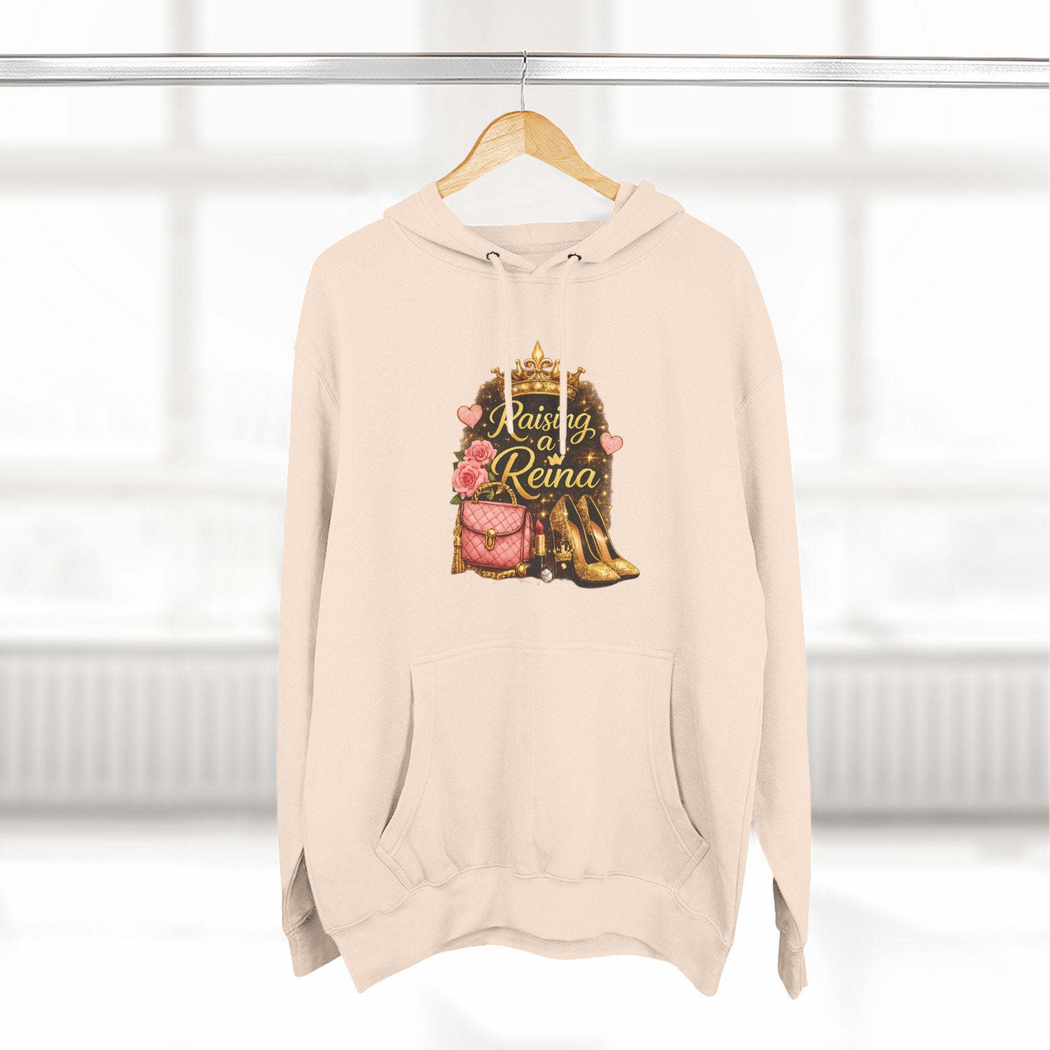 Raising a Reina Hoodie — Floral Crown Heels Mom Empowerment Pullover