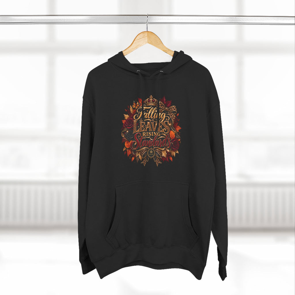 Falling Leaves, Rising Standards | Three-Panel Fleece Hoodie