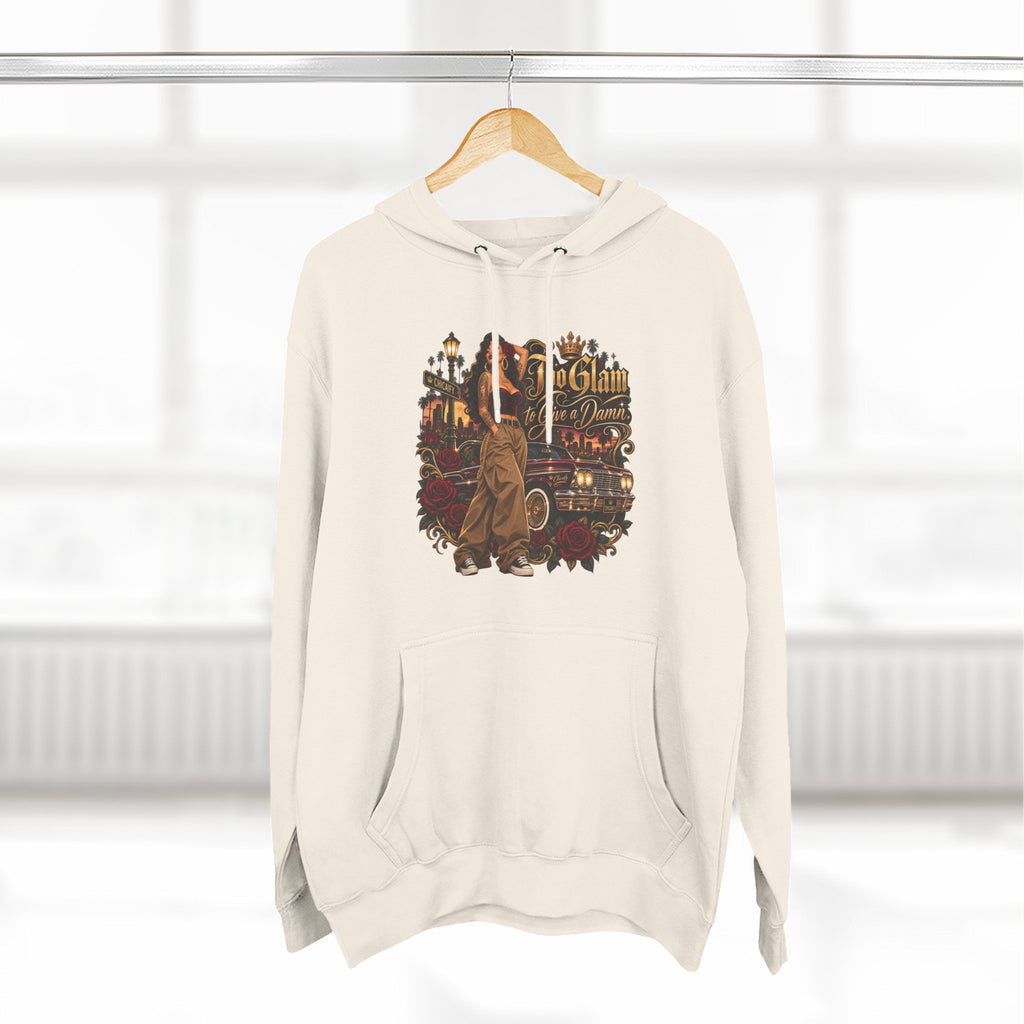 Chola Lux – Too Glam to Give a Damn | Three-Panel Fleece Hoodie
