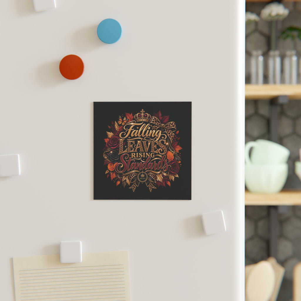 Falling Leaves, Rising Standards | Square Magnet