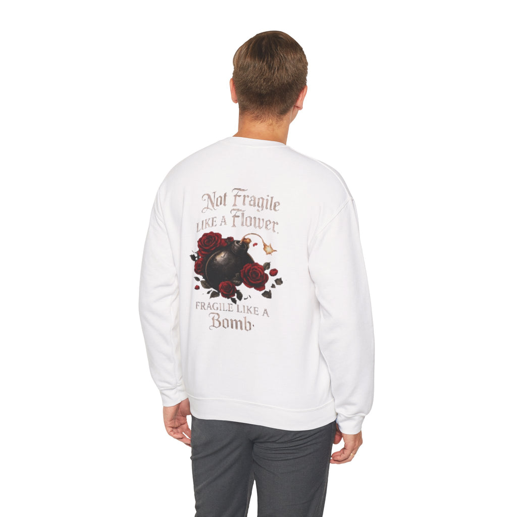 Not Fragile Like a Flower, Fragile Like a Bomb' Rose & Bomb Graphic Sweatshirt