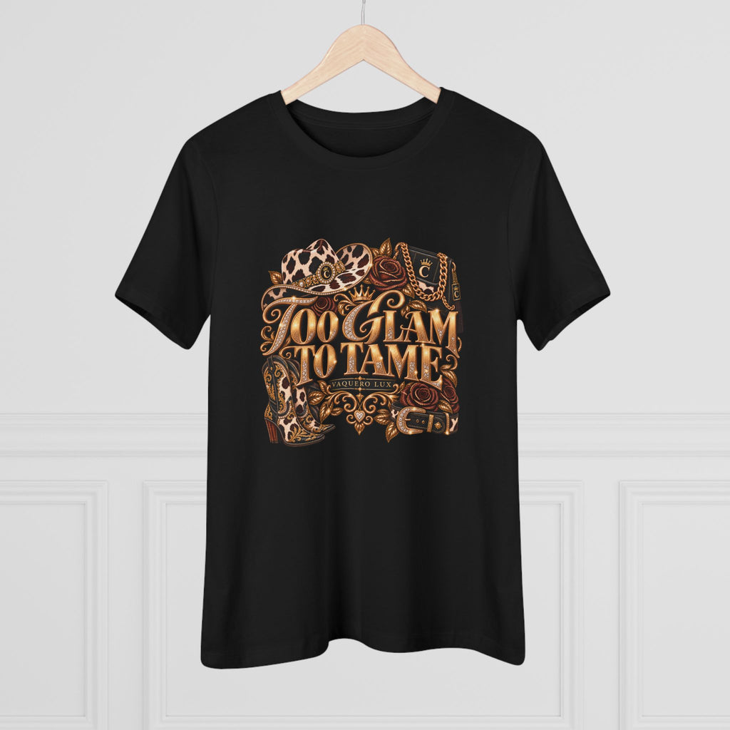 Vaquera Lux – Too Glam to Tame | Women's Cotton Tee