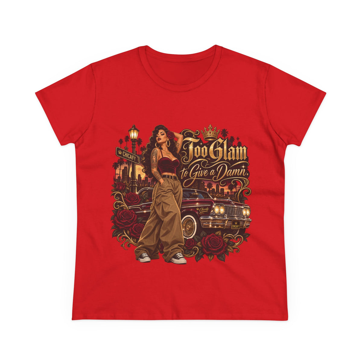 Chola Lux – Too Glam to Give a Damn | Women's Midweight Cotton Tee