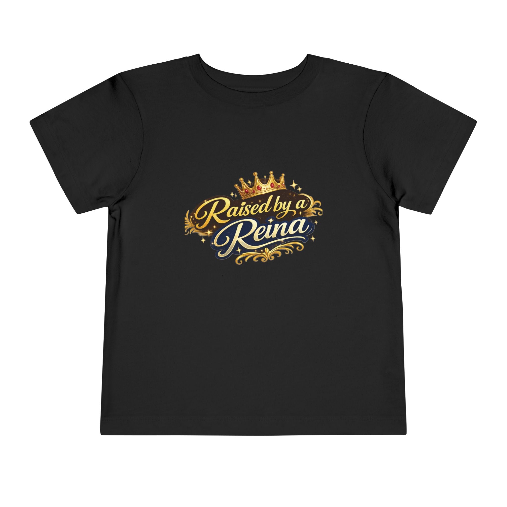 Toddler Tee – "Raised by a Reina" Gold Crown Design