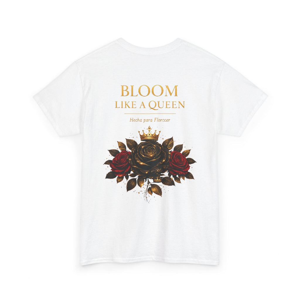 Bloom Like a Queen Tee — Floral Crown Rose Graphic Shirt