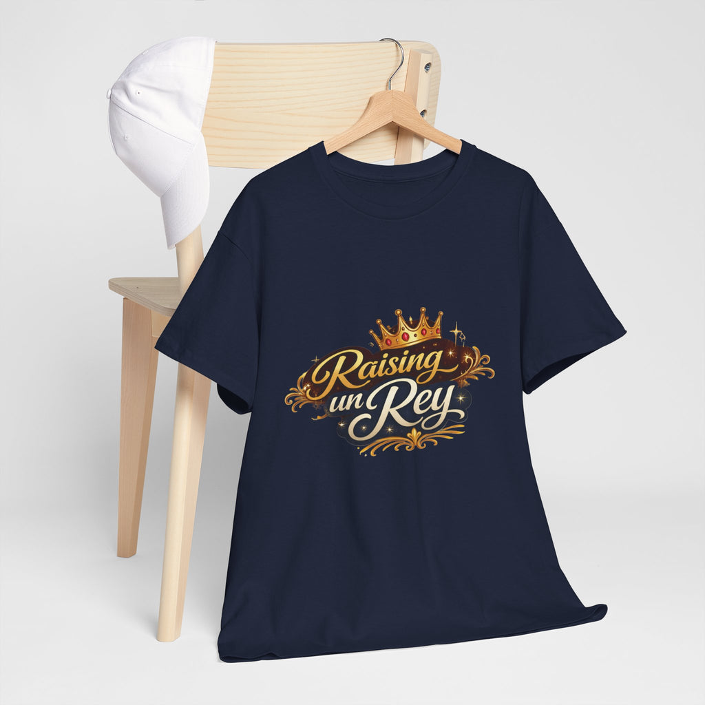 Raising un Rey T-Shirt — King Crown Vintage Script Tee for Mom & Son