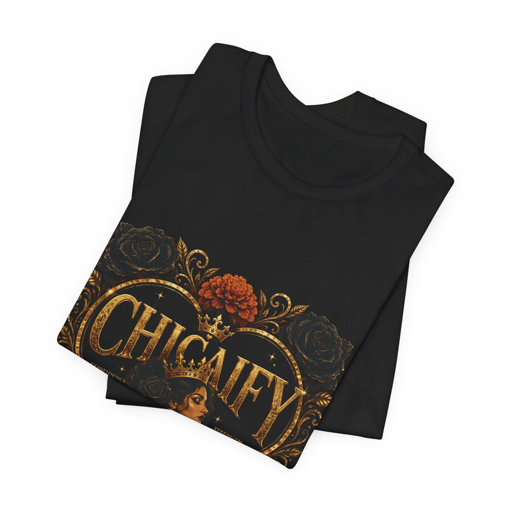Chicaify® Be Bold. Take Up Space. Statement Tee