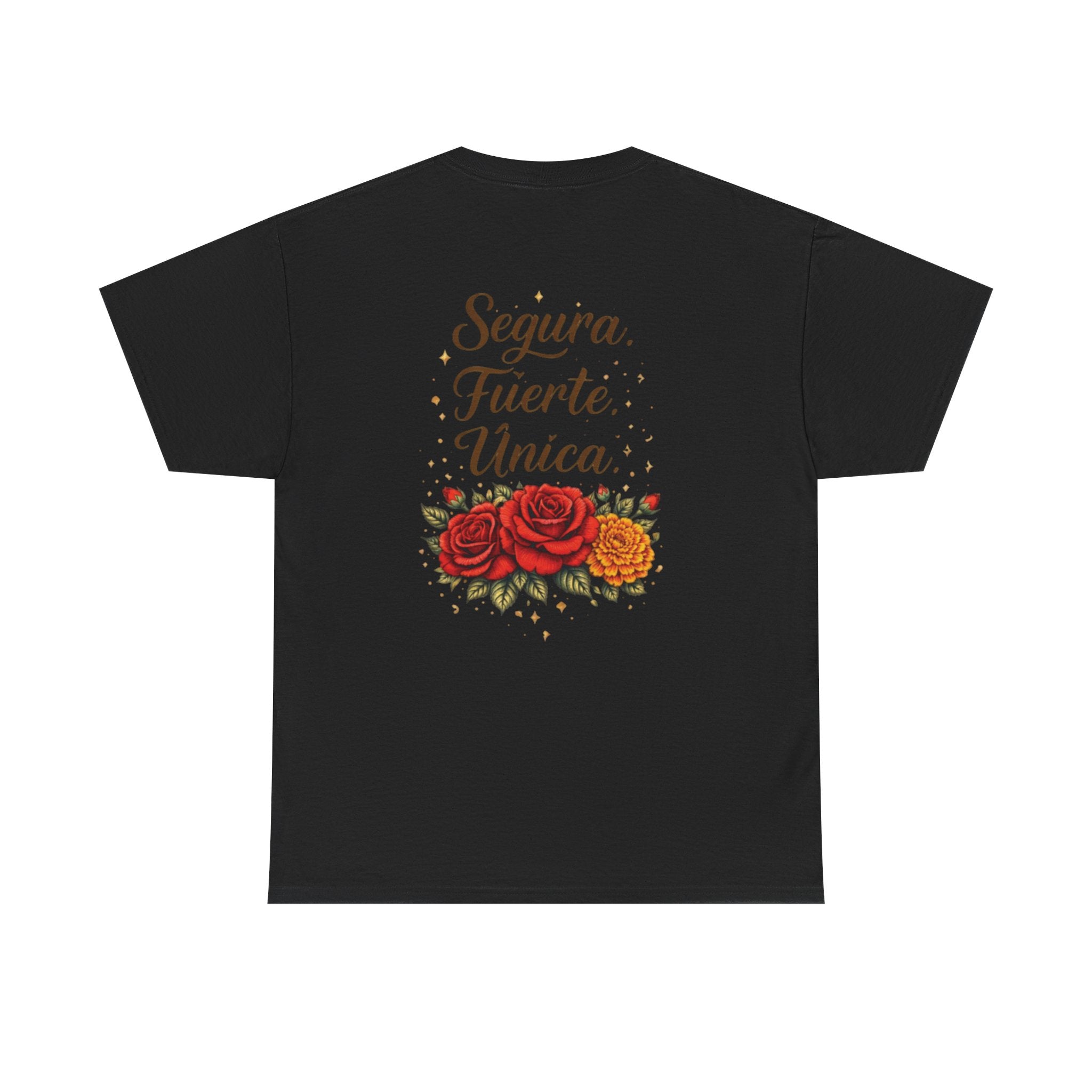 T-Shirt — “Segura. Fuerte. Única.” Floral Tee