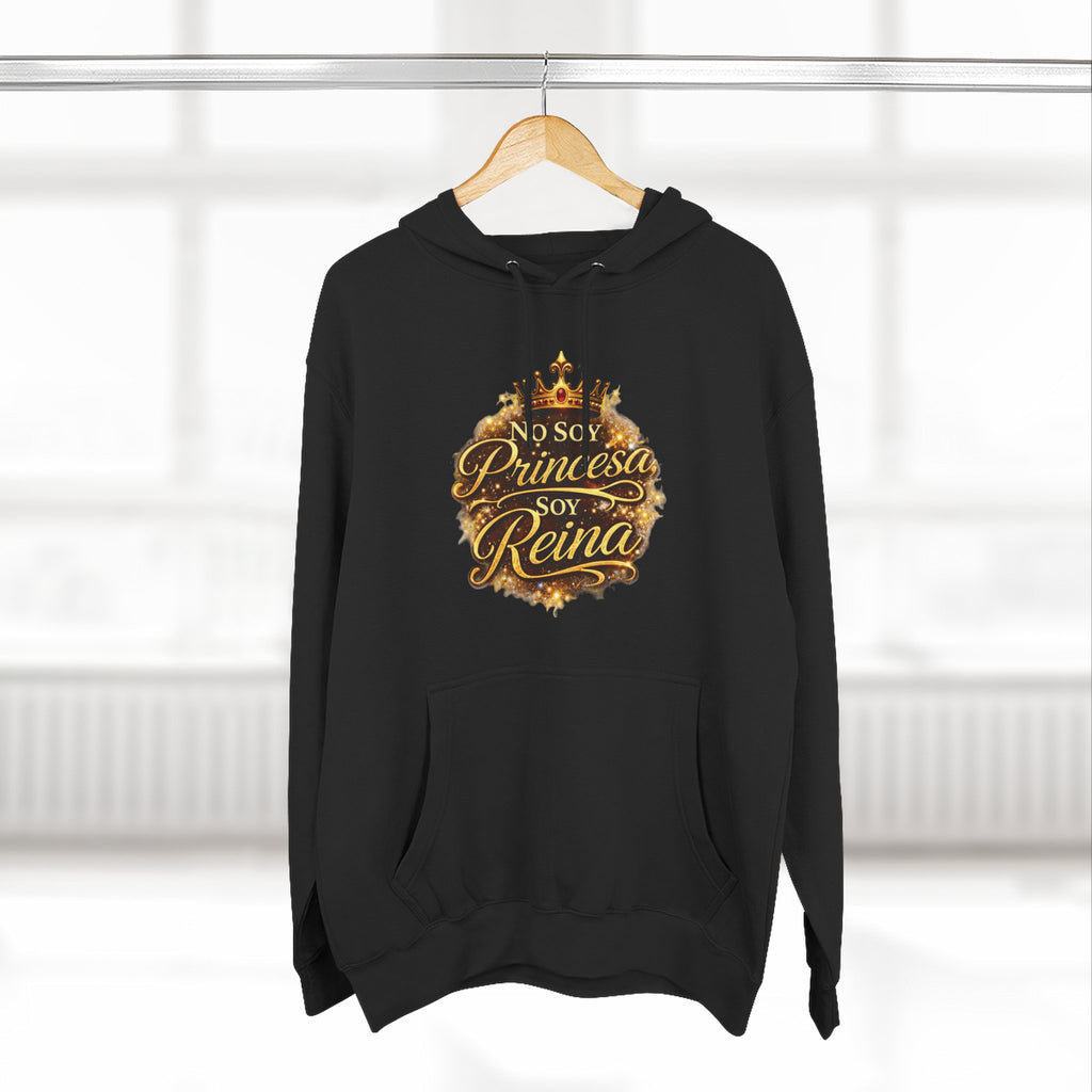 Reina Hoodie — "No Soy Princesa, Soy Reina" Queen Crown Pullover