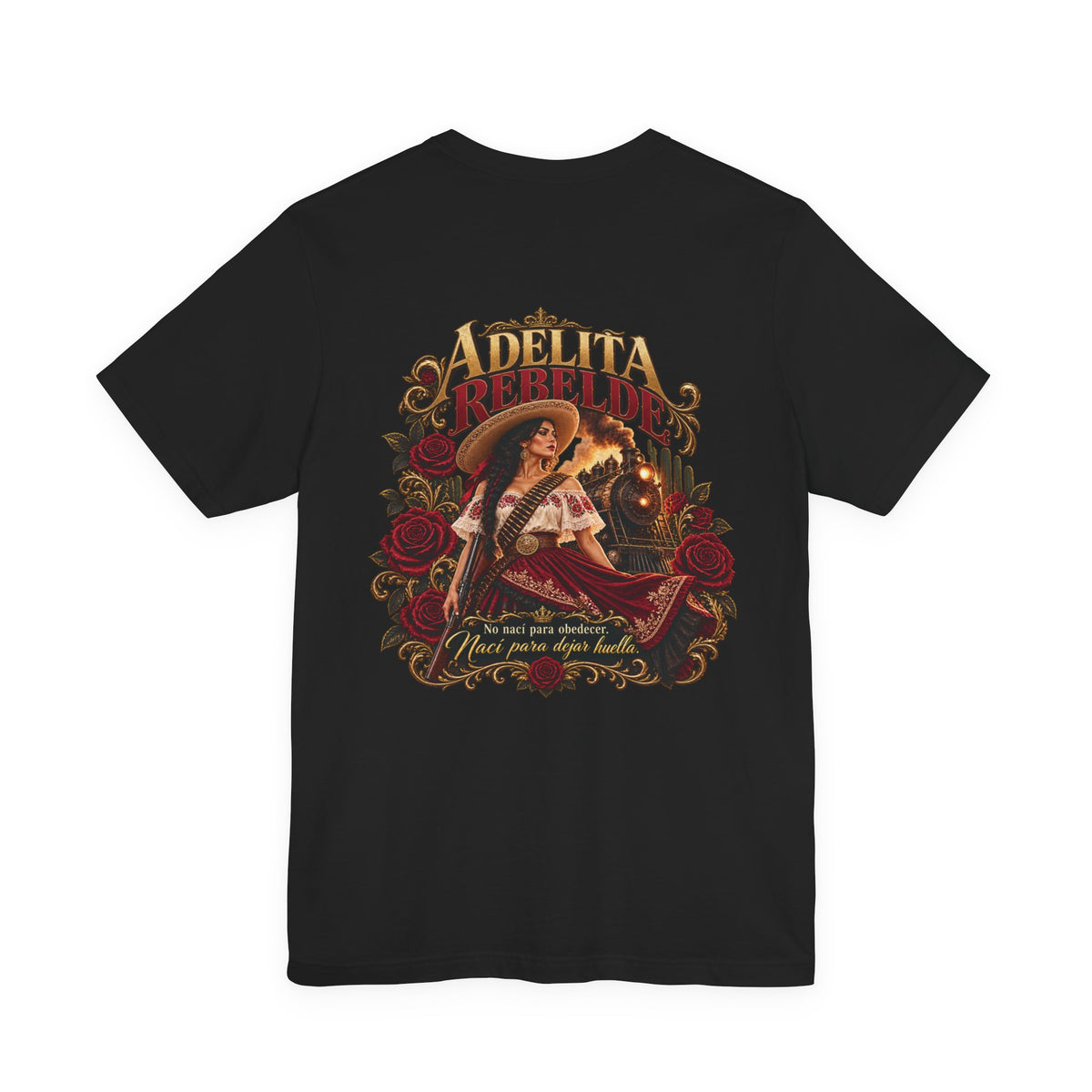 Adelita Rebelde – No Nací Para Obedecer | Chicaify Originals | Unisex Jersey Short Sleeve Tee