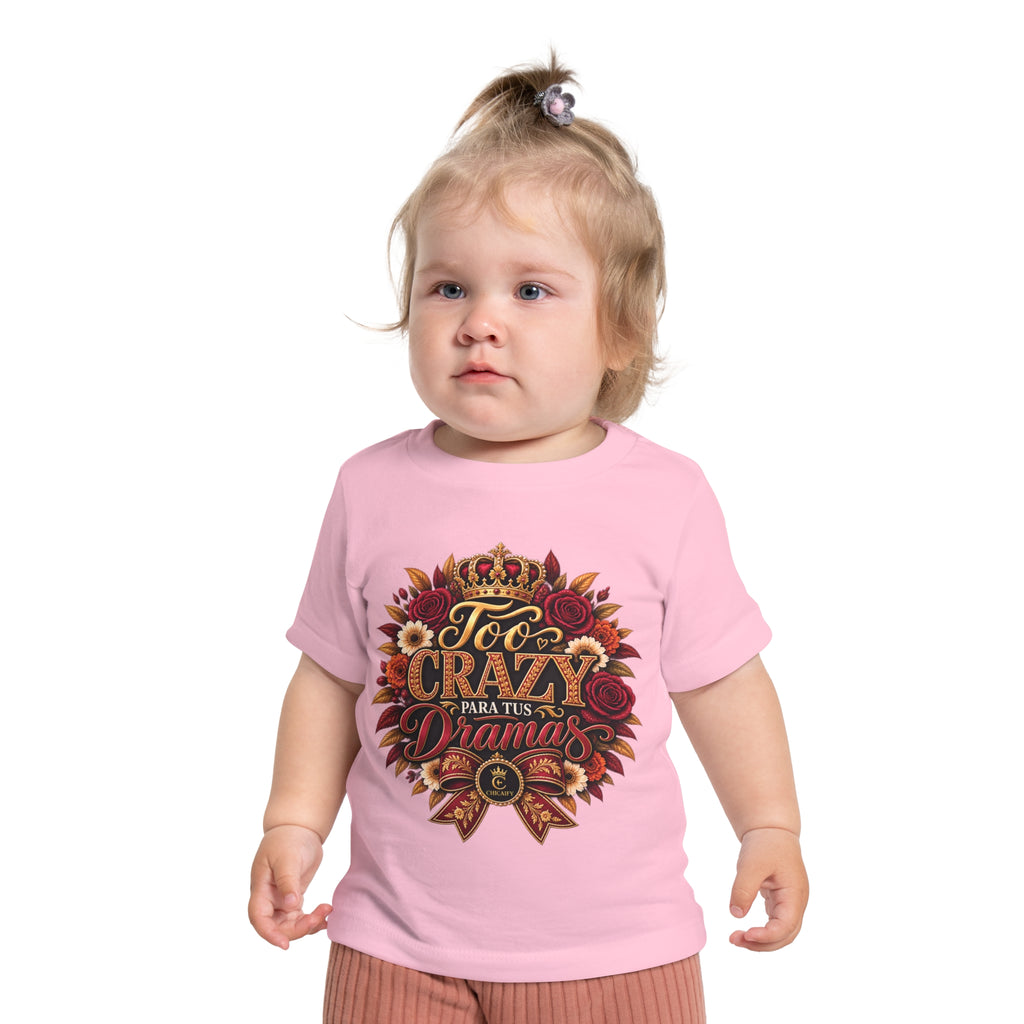 Too Crazy Para Tus Dramas – Charro-Inspired Edition | Baby Short Sleeve T-Shirt