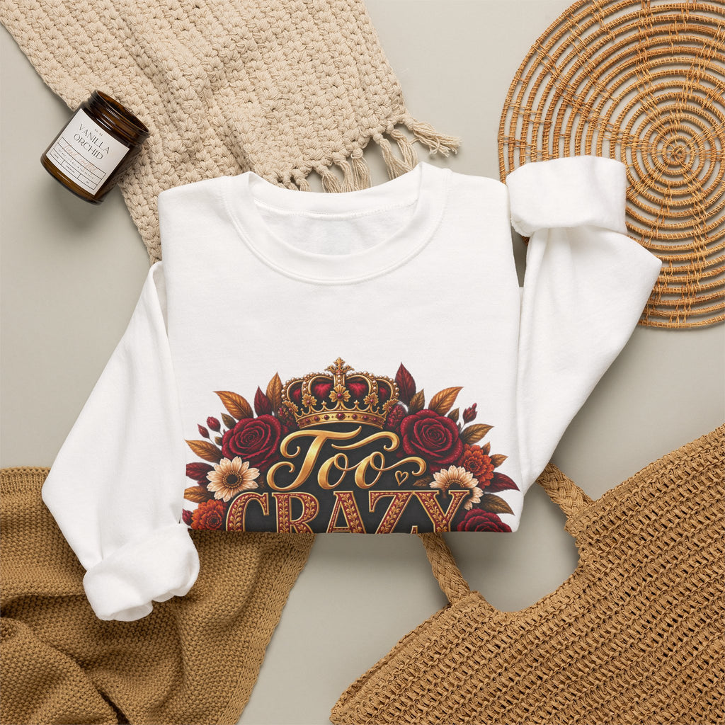 Crewneck Sweatshirt — Too Crazy Para Tus Dramas – Charro-Inspired Edition