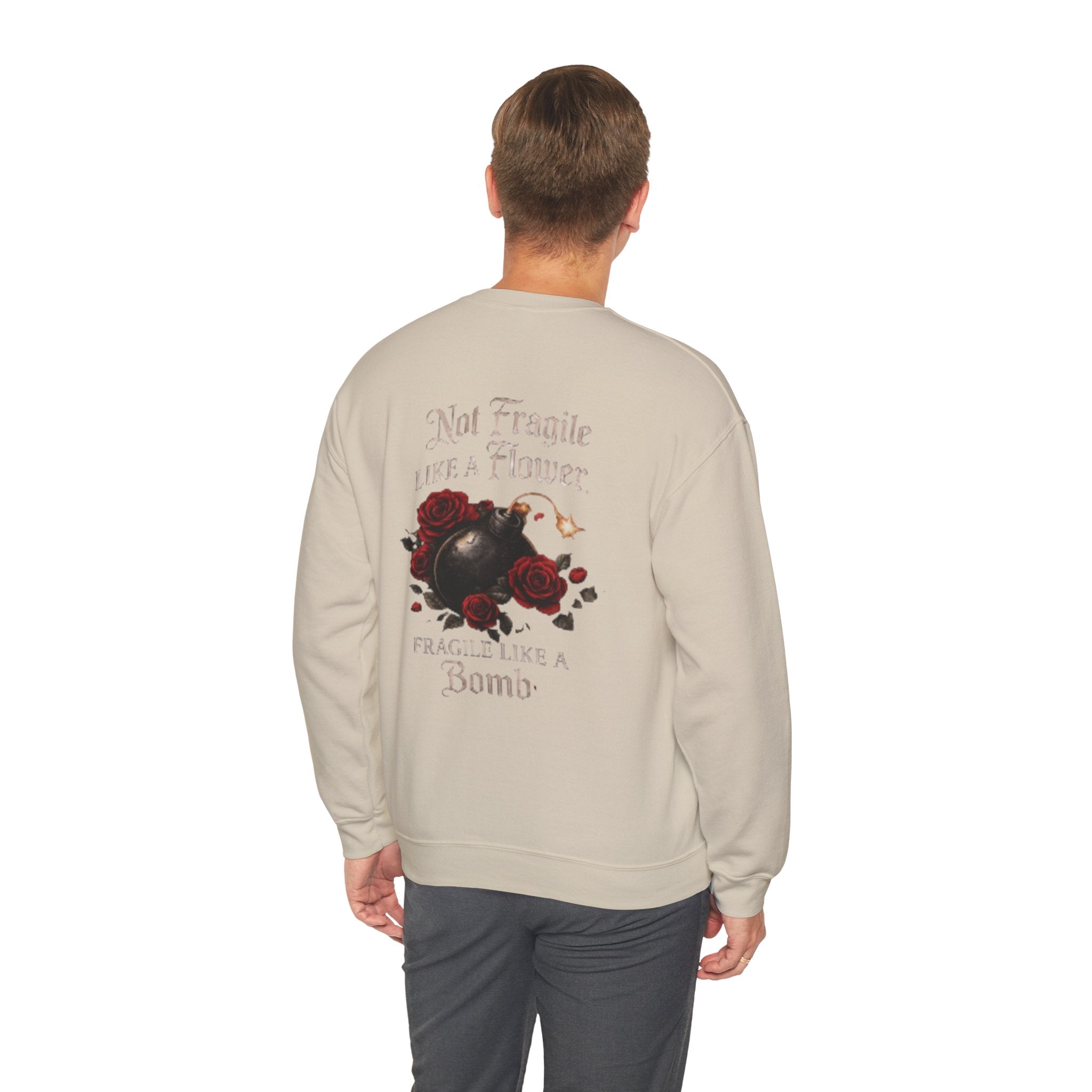 Not Fragile Like a Flower, Fragile Like a Bomb' Rose & Bomb Graphic Sweatshirt