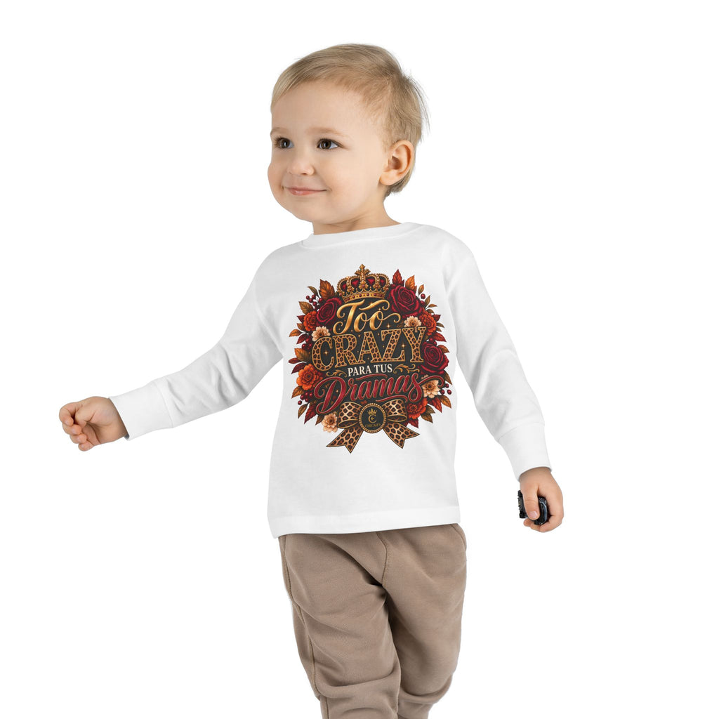 Too Crazy Para Tus Dramas – Jaguar Edition | Toddler Long Sleeve Tee
