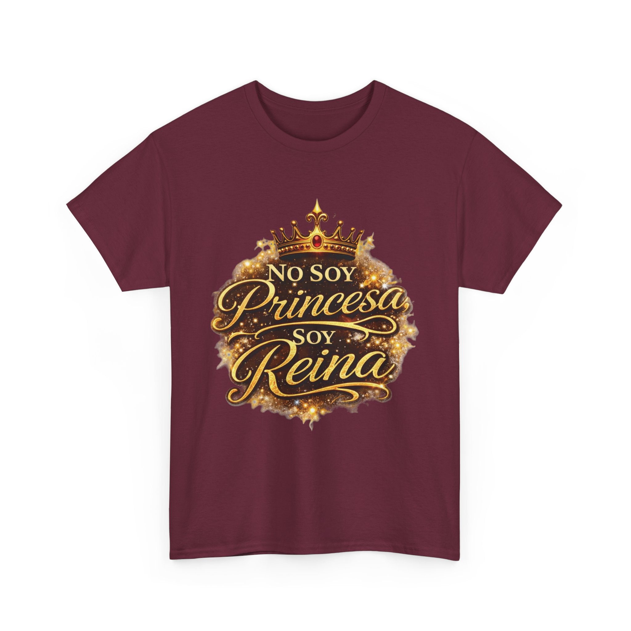 T-Shirt — "No Soy Princesa, Soy Reina" Tee