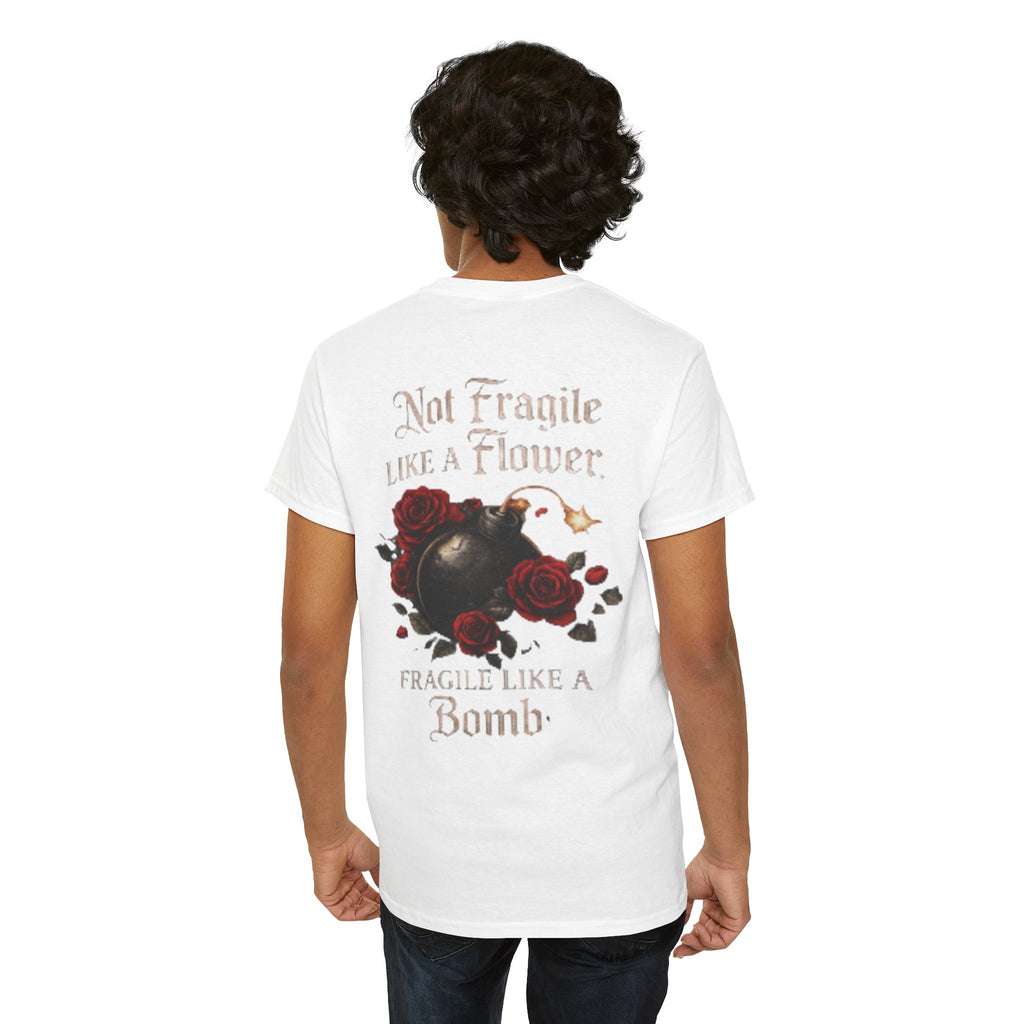 T‑Shirt — “Not Fragile Like a Flower, Fragile Like a Bomb” Rose & Bomb Graphic Tee