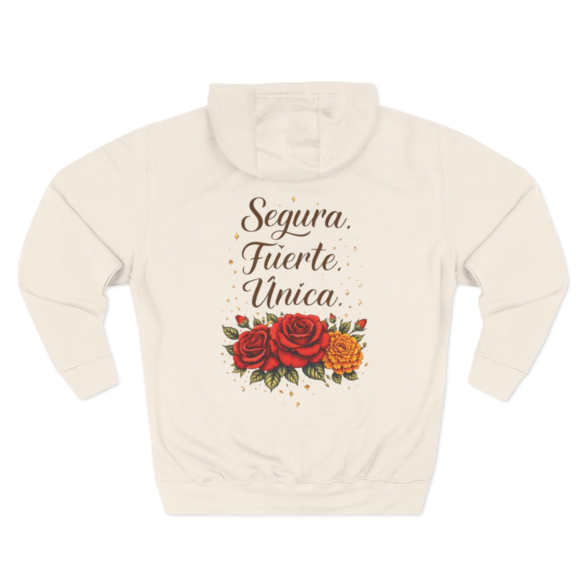 Segura Fuerte Única Hoodie — Spanish Floral Rose Inspirational Pullover