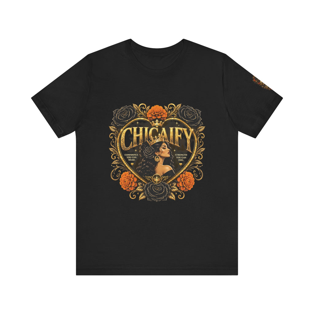Chicaify® Be Bold. Take Up Space. Statement Tee