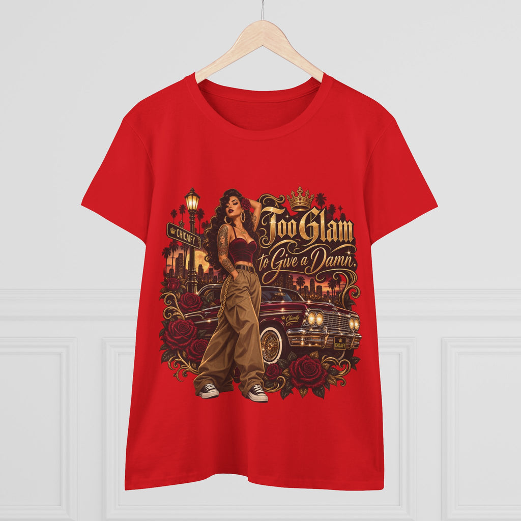 Chola Lux – Too Glam to Give a Damn | Women's Midweight Cotton Tee