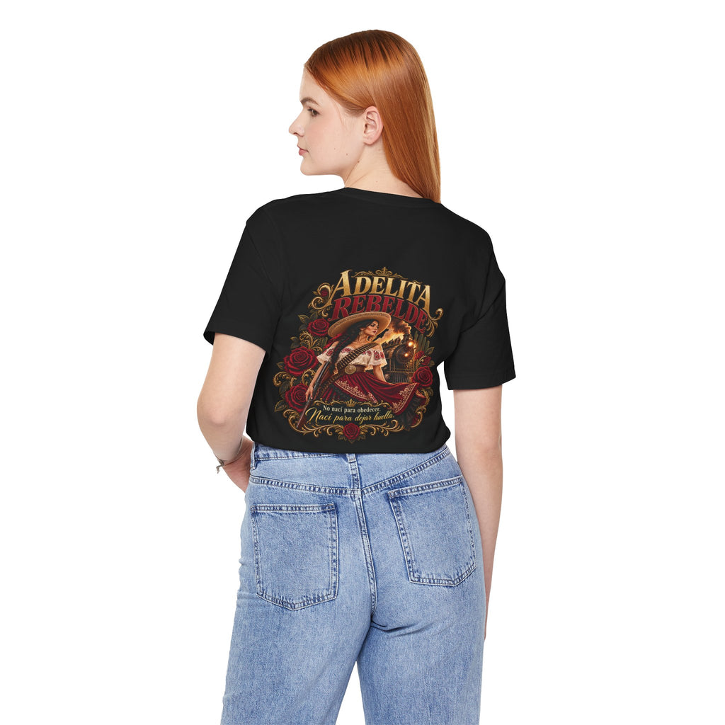 Adelita Rebelde – No Nací Para Obedecer | Chicaify Originals | Unisex Jersey Short Sleeve Tee