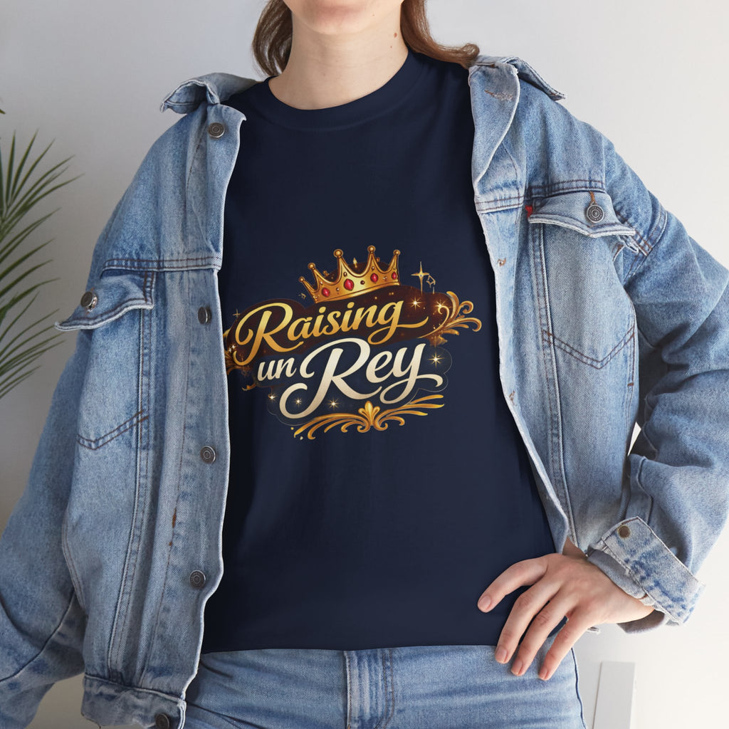 Raising un Rey T-Shirt — King Crown Vintage Script Tee for Mom & Son