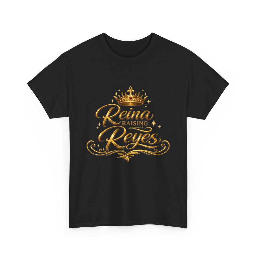 Reina Raising Reyes T-Shirt | Royalty Crown Tee