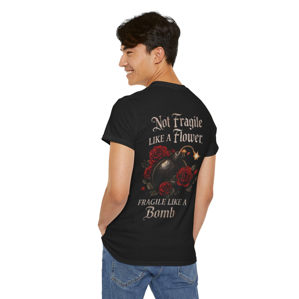 T‑Shirt — “Not Fragile Like a Flower, Fragile Like a Bomb” Rose & Bomb Graphic Tee