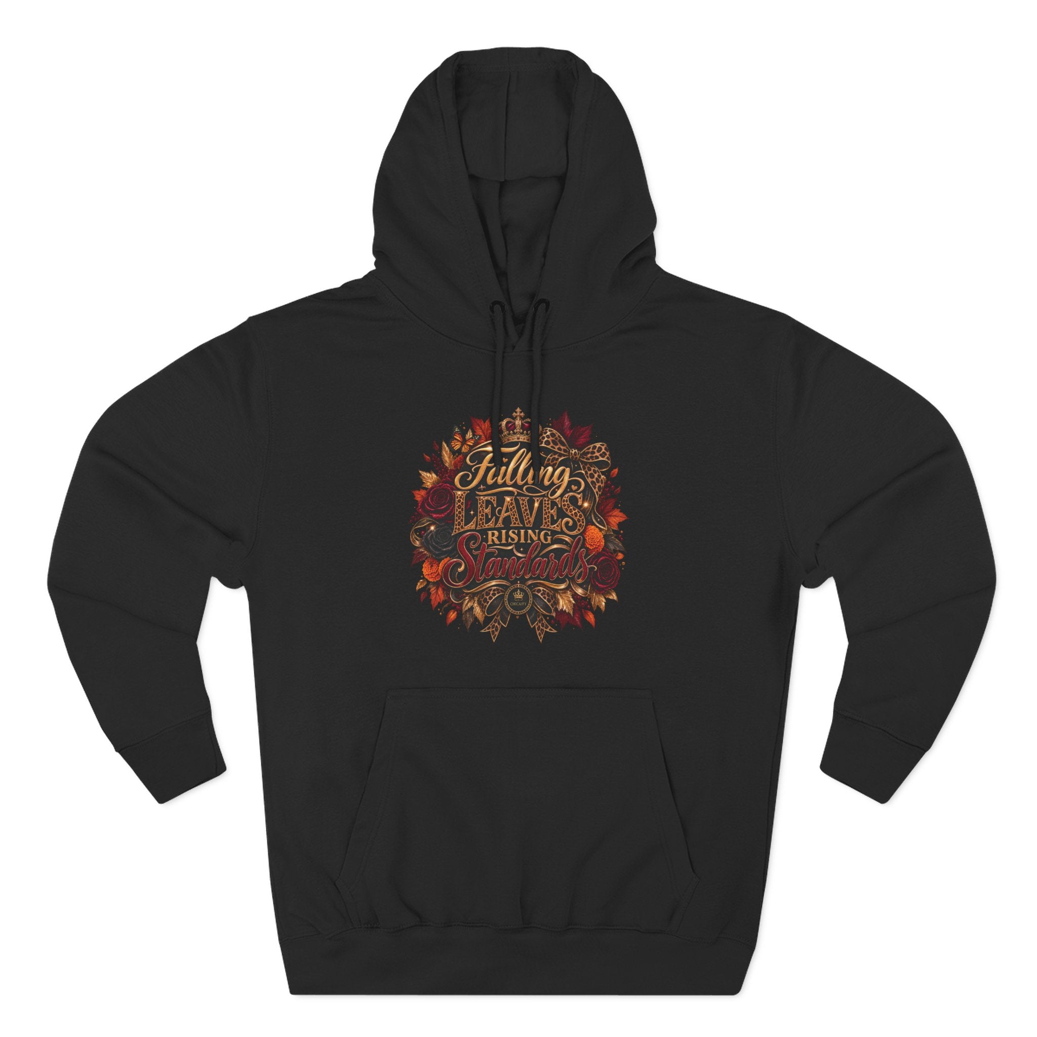 Falling Leaves, Rising Standards | Three-Panel Fleece Hoodie